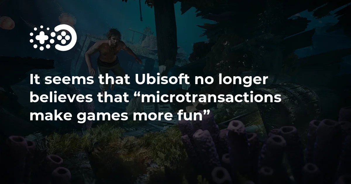 It seems that Ubisoft no longer believes that “microtransactions make games more