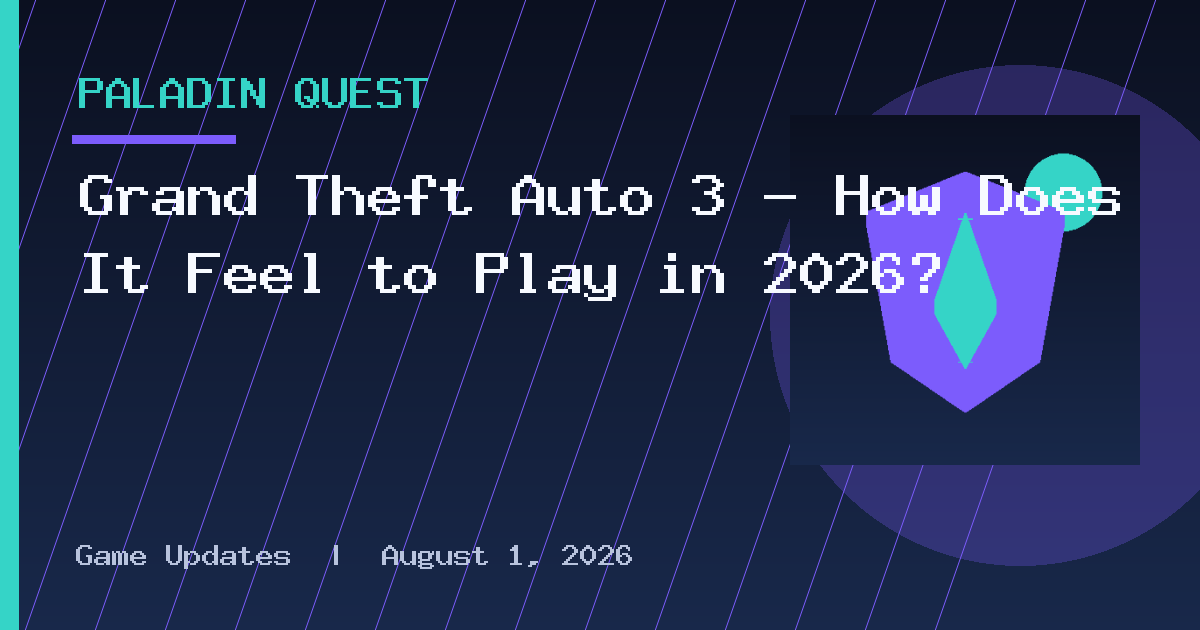 Grand Theft Auto 3 – How Does It Feel to Play in 2026?