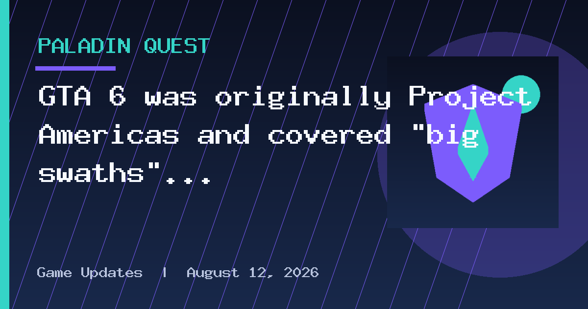 GTA 6 was originally Project Americas and covered "big swaths" of country's