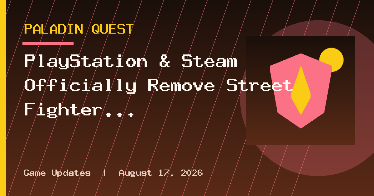 PlayStation & Steam Officially Remove Street Fighter Game From Sale