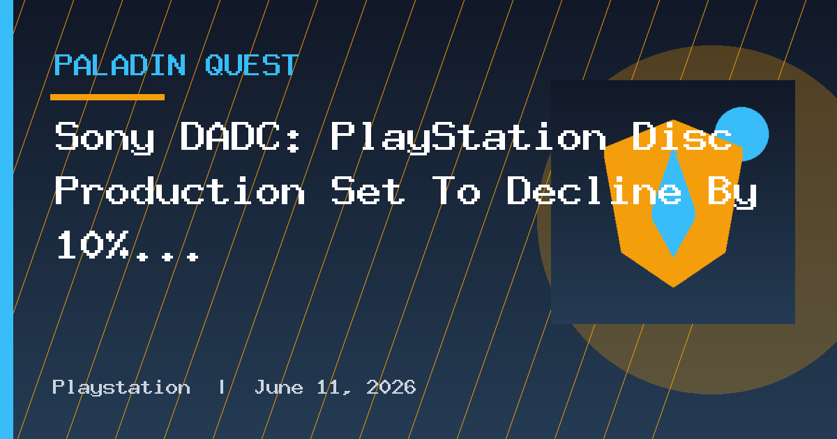 Sony DADC: PlayStation Disc Production Set To Decline By 10% In 2028, Not