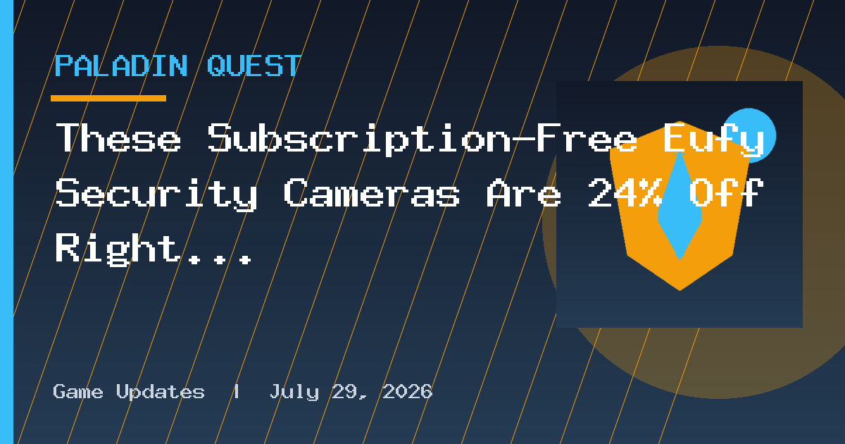These Subscription-Free Eufy Security Cameras Are 24% Off Right Now