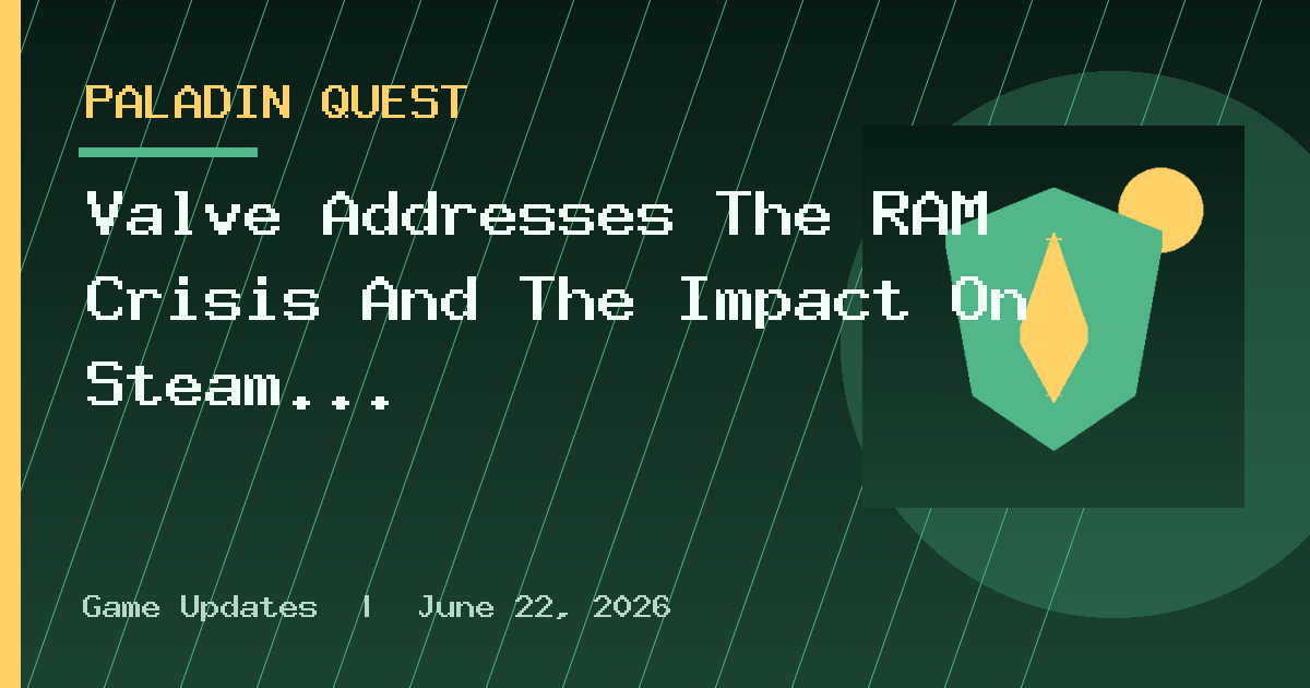 Valve Addresses The RAM Crisis And The Impact On Steam Deck 2