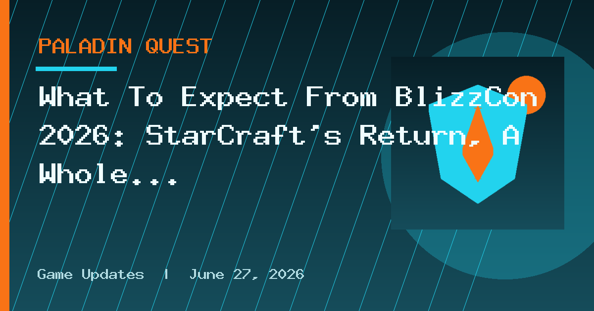 What To Expect From BlizzCon 2026: StarCraft’s Return, A Whole Lot Of Warcraft